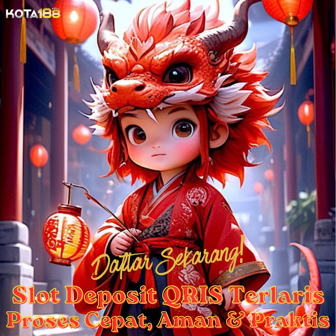 KOTA188: Slot Gacor Deposit Qris Terlaris Proses Cepat Dan Aman